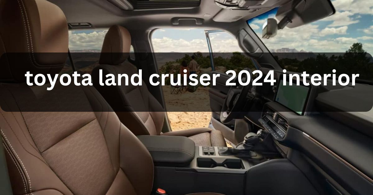 toyota land cruiser 2024 interior